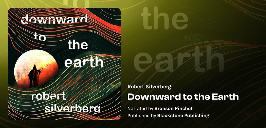 Downward to the Earth