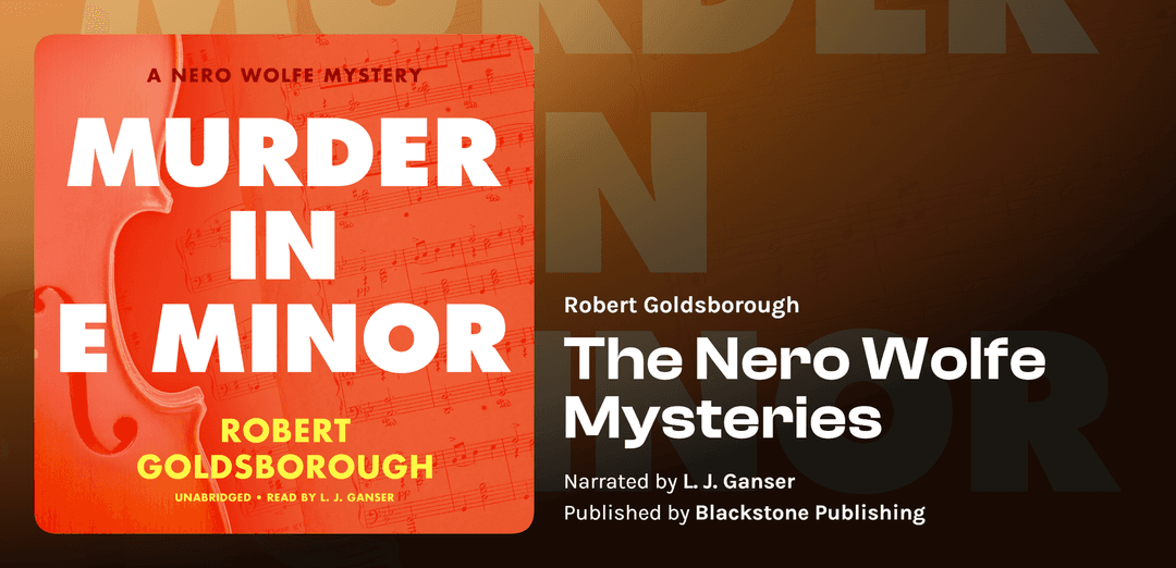 The Nero Wolfe Mysteries