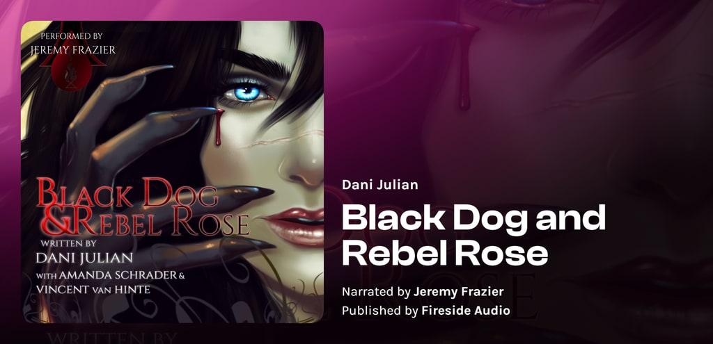 Black Dog and Rebel Rose